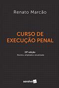 Ler Curso de Execução Penal - 19ª edição 2022, do autor Renato Flavio Marcão