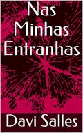 Ler Nas Minhas Entranhas, do autor Davi Salles