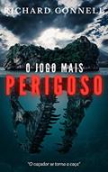 Ler O Jogo Mais Perigoso, do autor Richard Connell Ler O Jogo Mais Perigoso, do autor Richard Connell