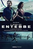 Ler 7 días en Entebbe: La misión de rescate contraterrorista más audaz de la historia, do autor Saul David Ler 7 días en Entebbe: La misión de rescate contraterrorista más audaz de la historia, do autor Saul David