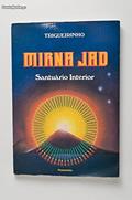 Ler Mirna Jad. Santuário Interior, do autor Trigueirinho