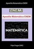 Ler Apostila Matematica Enem, do autor Filipe Chagas (org) Ler Apostila Matematica Enem, do autor Filipe Chagas (org)