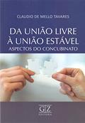 Ler Da União Livre a União Estável, do autor Claudio de Mello Tavares Ler Da União Livre a União Estável, do autor Claudio de Mello Tavares