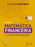 Ler Matemática Financeira e suas Aplicações, do autor Alexandre Assaf Neto