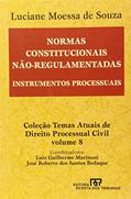 Ler Normas Constitucionais Não-Regulamentadas, do autor Luciane Moessa de So