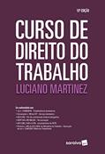 Ler Curso de direito do trabalho - 10ª edição de 2019, do autor Luciano Martinez