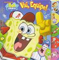 Ler Bob Esponja. Vai, Equipe!, do autor Vários Autores