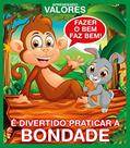 Ler Aprendendo Valores - É Divertido Praticar a Bondade, do autor On Line Editora