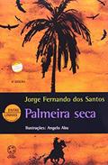 Ler Palmeira seca, do autor Jorge Fernando dos Santos