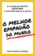 Ler O melhor empadão do mundo: Receita secreta de família, do autor Renata Storrer