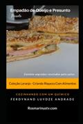 Ler Empadão de Queijo e Presunto: Picante (Portuguese Edition), do autor Ferdynand Luydze Andrade Ler Empadão de Queijo e Presunto: Picante (Portuguese Edition), do autor Ferdynand Luydze Andrade