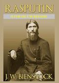Ler Rasputin. O fim de um regime, do autor J. W. Bienstock
