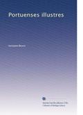 Ler Portuenses illustres (Portuguese Edition): Volume 1, do autor . Sampaio Bruno