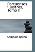 Ler Portuenses Illustres, Tomo II, do autor Sampaio Bruno