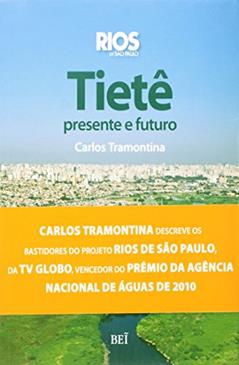 Tietê. Presente e Futuro, do autor Carlos Tramontina