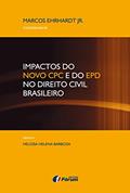 Ler Impactos do novo CPC e do epd no direito civil brasileiro, do autor Marcos Ehrhardt Jr