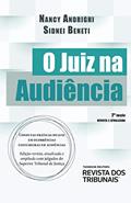Ler O juiz na audiência, do autor Sidnei Agostinho Beneti; Fátima Nancy Andrighi Ler O juiz na audiência, do autor Sidnei Agostinho Beneti; Fátima Nancy Andrighi
