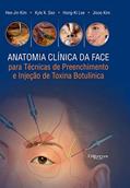 Ler Anatomia Clinica Da Face Para Preenchimento de Injeção De Toxina Botulínica, do autor Hee Jin Kim Kyle K Seo Hong Ki Lee Jisoo Kim Ler Anatomia Clinica Da Face Para Preenchimento de Injeção De Toxina Botulínica, do autor Hee Jin Kim Kyle K Seo Hong Ki Lee Jisoo Kim