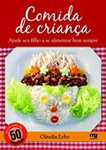 Ler Comida de criança, do autor Cláudia Lobo