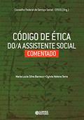 Ler Código de ética do(a) assistente social comentado, do autor Maria Lucia Silva Barroco; Sylvia Helena Terra Ler Código de ética do(a) assistente social comentado, do autor Maria Lucia Silva Barroco; Sylvia Helena Terra