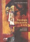 Ler Psicologia Educacional e Arte. Uma Leitura Histórico Cultural da Figura Humana, do autor Sonia Mari Shima Barroco
