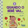 Ler Quando o Bebê vai, do autor Aloma
