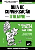 Ler Guia de Conversação Português-Italiano e dicionário conciso 1500 palavras (European Portuguese Collection Livro 196), do autor Andrey Taranov