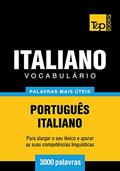 Ler Vocabulário Português-Italiano - 3000 palavras mais úteis (European Portuguese Collection Livro 191), do autor Andrey Taranov