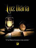 Ler Luz diária: A tua Palavra é Luz para o meu caminho, do autor Samuel Bagste Ler Luz diária: A tua Palavra é Luz para o meu caminho, do autor Samuel Bagste