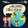 Ler Os Melhores Cães Vêm De... (Bilíngue Português-Italiano): Uma Busca Global para Encontrar a Raça de Cão Perfeita, do autor Dialog Abroad Books