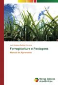 Ler Forragicultura e Pastagens: Manual de Agronomia, do autor Luiz Gustavo Batista Ferreira Ler Forragicultura e Pastagens: Manual de Agronomia, do autor Luiz Gustavo Batista Ferreira