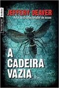 Ler A cadeira vazia (edição de bolso), do autor Jeffery Deaver