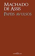 Ler Papéis avulsos: 251, do autor Machado de Assis