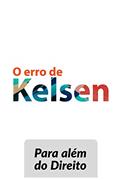 Ler O erro de Kelsen: Para além do Direito, do autor T L N Grünewald