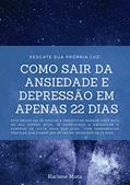Ler Autoterapia: Como sair da Ansiedade e Depressão em Apenas 22 dias, do autor Karlene Mota; André Tsukamoto Ler Autoterapia: Como sair da Ansiedade e Depressão em Apenas 22 dias, do autor Karlene Mota; André Tsukamoto