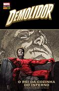 Ler Demolidor: O Rei da Cozinha do Inferno, do autor Brian MichaelBendis Ler Demolidor: O Rei da Cozinha do Inferno, do autor Brian MichaelBendis