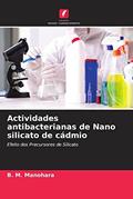 Ler Actividades antibacterianas de Nano silicato de cádmio: Efeito dos Precursores de Silicato, do autor B. M. Manohara Ler Actividades antibacterianas de Nano silicato de cádmio: Efeito dos Precursores de Silicato, do autor B. M. Manohara