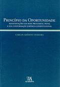 Ler O Princípio da Oportunidade, do autor Carlos Adérito Teixeira