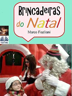 Brincadeiras Do Natal, do autor MARCO FOGLIANI