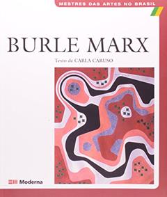 Burle Marx, do autor Carla Caruso