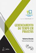 Ler Gerenciamento do Tempo em Projetos, do autor Norberto Norberto Almeida