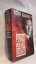 Ler Perigo Real E Imediato, do autor Tom Clancy