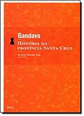 Ler História da província Santa Cruz, do autor Pero de Magalhães Gandavo Ler História da província Santa Cruz, do autor Pero de Magalhães Gandavo