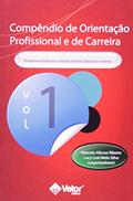 Ler Compendio de Orientação Profissional e de Carreira V. 1, do autor Marcelo Afonso Ribeiro