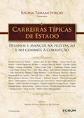 Ler Carreiras típicas de Estado: Desafios e avanços na prevenção e no combate à corrupção, do autor Regina Tamami Tamami Hirose