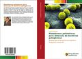 Ler Plataformas poliméricas para detecção de bactérias patogênicas: Biodetecção de Neisseria meningitidis e Anaplasma marginale, do autor Luciano Rodrigues Ler Plataformas poliméricas para detecção de bactérias patogênicas: Biodetecção de Neisseria meningitidis e Anaplasma marginale, do autor Luciano Rodrigues