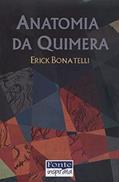 Ler Anatomia de Quimera, do autor Erick Bonatelli