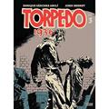 Ler Torpedo 1936 - Vol. 3, do autor JORDI BERNET; ENRIQUE SÁNCHEZ ABULÍ