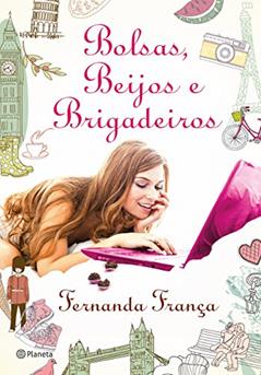 Bolsas, Beijos e Brigadeiros, do autor Fernanda Franca