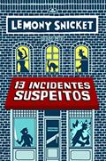 Ler 13 incidentes suspeitos, do autor Lemony Snicket Ler 13 incidentes suspeitos, do autor Lemony Snicket